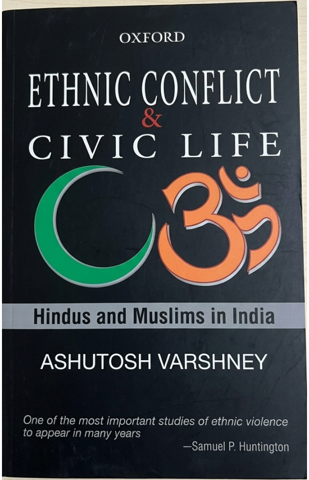 Ethnic conflict and civic life: Hindus and Muslims in India